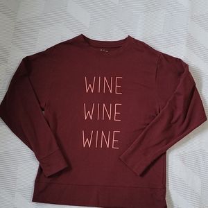 Wine wine wine 🍷 🍷 sweatshirt